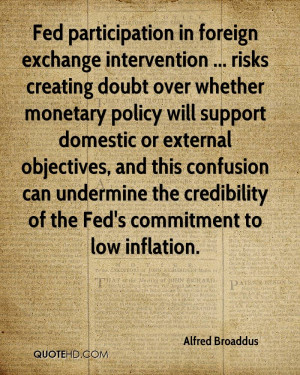 Fed participation in foreign exchange intervention ... risks creating ...
