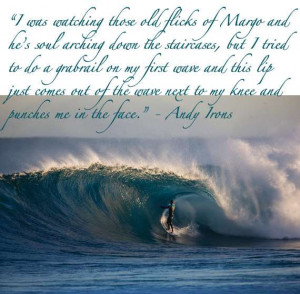 Andy Irons – the joy of solitude.