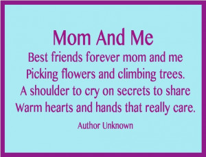 Best friends forever mom and me