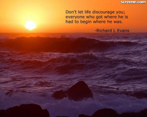 Dont let life discourage you confidence quote