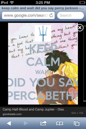PERCABETH AWESOMENESS BUT HAS A LOT OF FEELS pin!! Keep calm quotes ...
