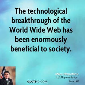 The technological breakthrough of the World Wide Web has been ...