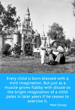... and inspiration that Walt Disney offered to us during his lifetime