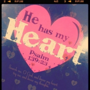 He Has My Heart Quotes