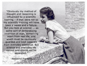 Rosalind Franklin quote.