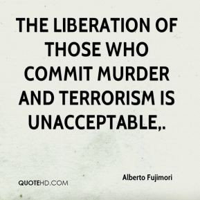 Alberto Fujimori - The liberation of those who commit murder and ...
