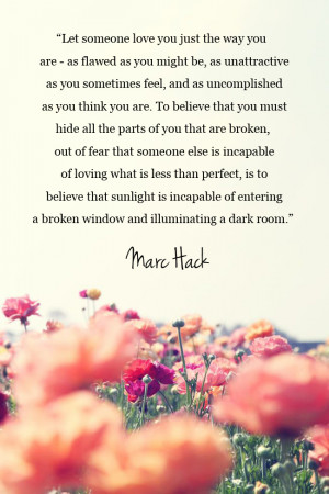 ... again for some mid-week inspiration. Love this quote. Happy Hump Day