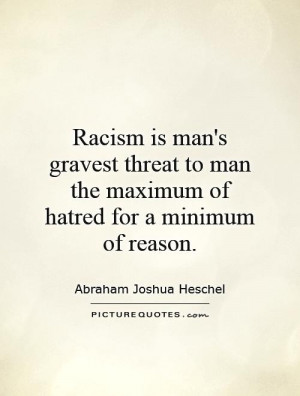 Racism Quotes Abraham Joshua Heschel Quotes