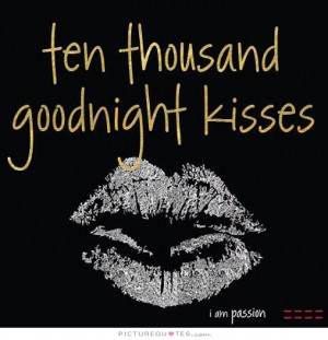 Good Night Quotes Kiss Quotes