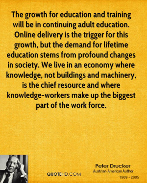 The growth for education and training will be in continuing adult ...