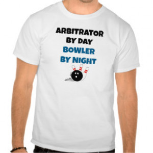 Bowling Quotes T-shirts & Shirts