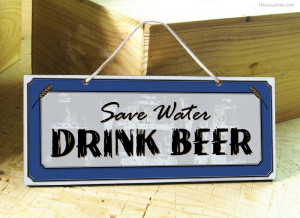 funny beer quotes save water