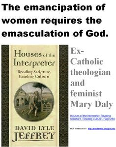 The Bible and the Church have been the greatest stumbling blocks in ...