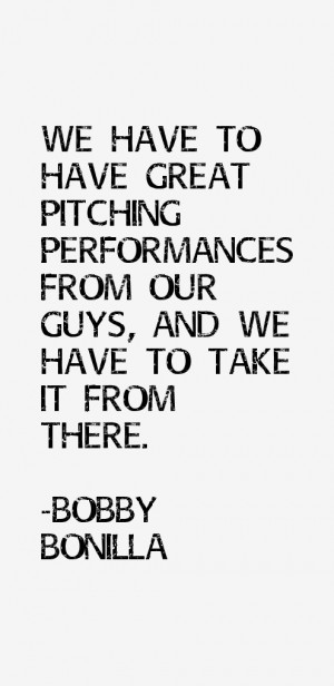 Bobby Bonilla Quotes amp Sayings