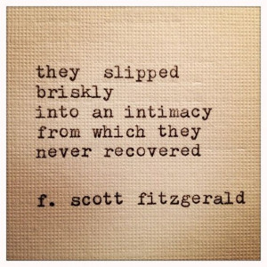 ... beautiful book f scott fitzgerald fscottfitzgerald love quotes scott