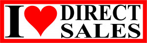 Love Direct Sales Bumper Sticker (Free shipping Via US Mail)