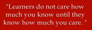 ... not+care+how+much+you+know+until+they+know+how+much+you+care+quote.png