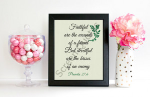 Inspirational Quotes Bible Verse Print Proverbs 27:6 Printable ...