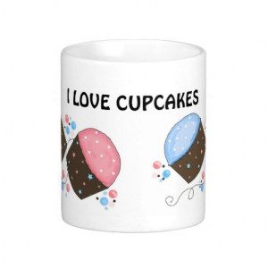 Sweet Frosted Cupcakes with Saying Coffee Mugs