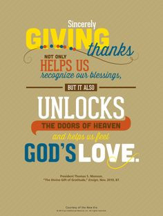 LDS quote. President Thomas S. Monson reminds us to be grateful. More