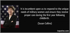 It is incumbent upon us to respond to the unique needs of military ...