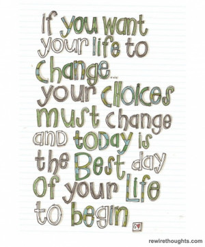 Start Changing Today #quotes #inspirational