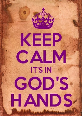 have learned(the hard way many times) that it is all in God's hands ...