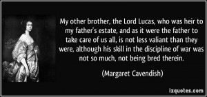 Lucas, who was heir to my father's estate, and as it were the father ...