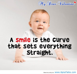 Smile Is The Curve That Sets Everything Straight - Smile Quote