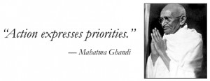 Ghandi_and_priorities_quote.jpg
