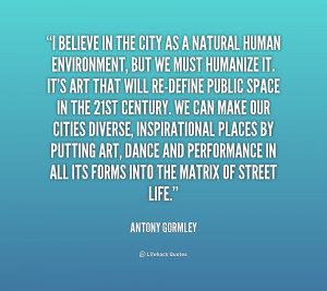 Quotes Antony Gormley