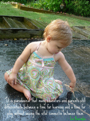... highlights the Importance and Power of Play - quote from Leo Buscaglia