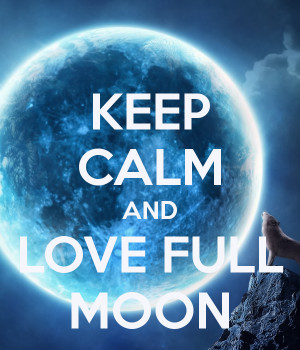 Keep Calm And Love The Moon