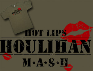 Hot Lips Houlihan MASH TV funny t shirt