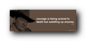 Details about John Wayne Poster Quote Courage Saddle Up Sp0174