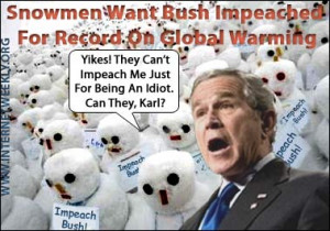 Snowmen Want Bush Impeached For Record On Global Warming