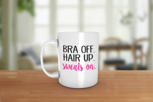 ... Funny Coffee Mug - Quote- Dishwasher Safe - Lazy Day Mug- Comfort Mug