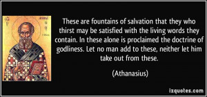 ... doctrine of godliness. Let no man add to these, neither let him take