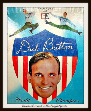DICK BUTTON QUOTES