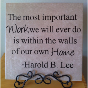 Harold B Lee Quote