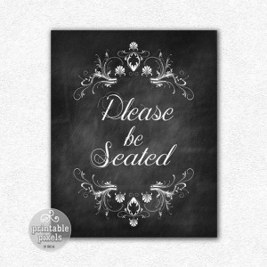 Please Be Seated 8x10 Chalkboard Funny Quote by PrintablePixels, $5.00
