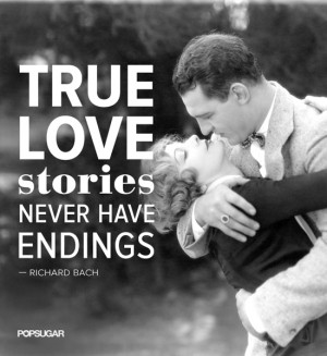 True Love Stories Never Have Endings