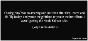 Chasing Amy' was an amazing role, but then after that, I went and did ...