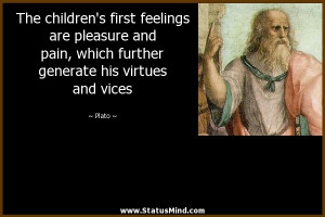 ... further generate his virtues and vices - Plato Quotes - StatusMind.com