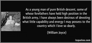 As a young man of pure British descent, some of whose forefathers have ...