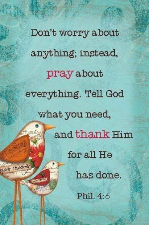 Do Not Worry About Anything.....