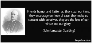 More John Lancaster Spalding Quotes