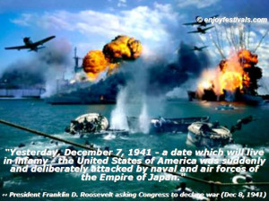 ... Harbor Day | ... Pearl Harbor Attack – December 7 Quotes, Quotations