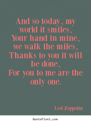 quotes about love by led zeppelin customize your own quote image