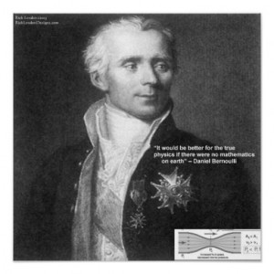 Daniel Bernoulli True Physics Quote Gifts & Car Posters